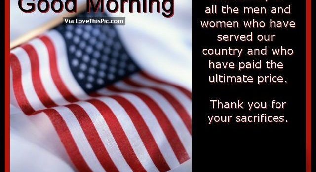 Thank you for your sacrifices Memorial Day Good Morning Quotes Pictures